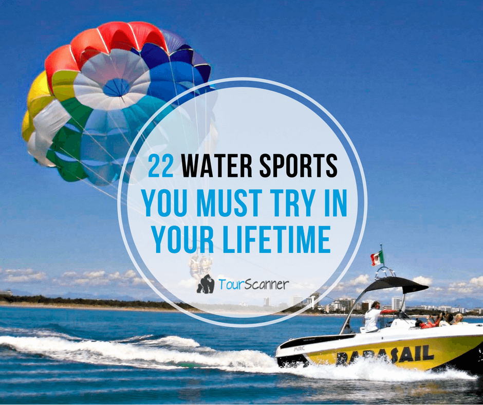 https://tourscanner.com/blog/wp-content/uploads/2017/12/22-Water-Sports-You-Must-Try-In-Your-Lifetime.png