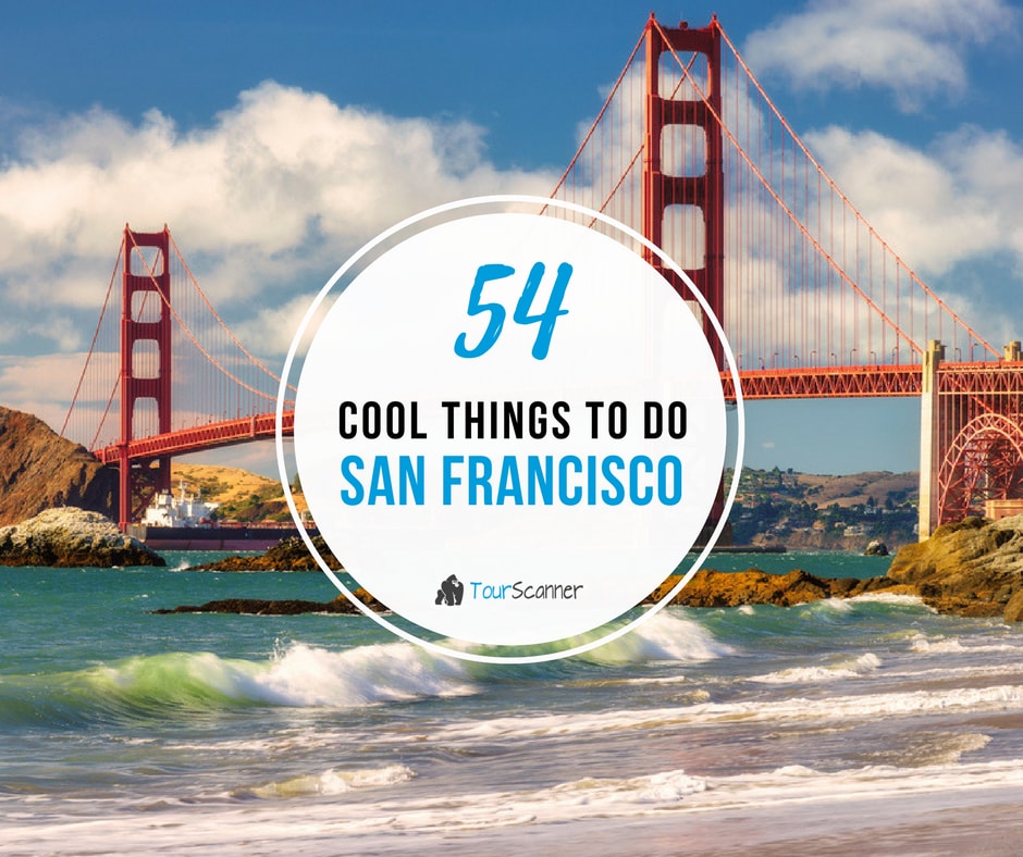 54 Fun And Unusual Things To Do In San Francisco