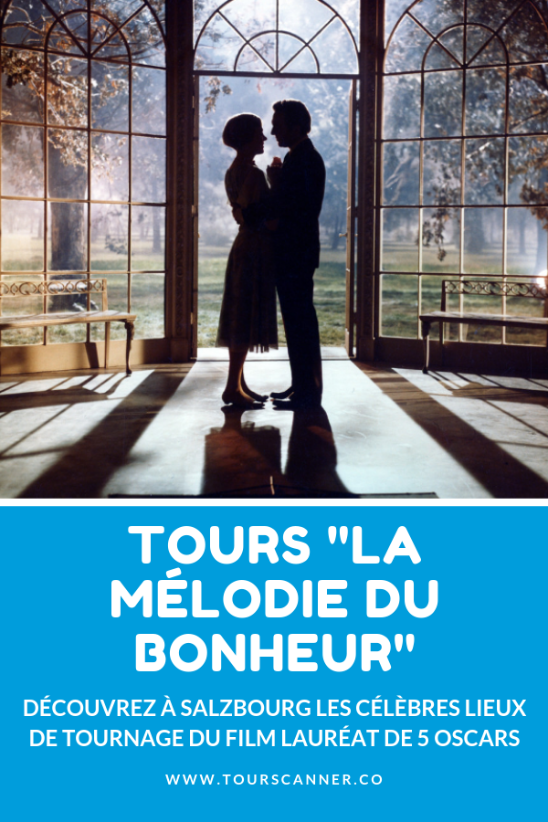 La Mélodie du bonheur tours