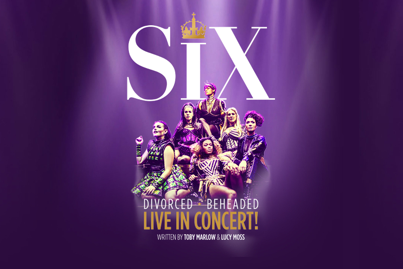 Six - Meilleures Comédies Musicales à voir à Londres en 2019/2020 Six - Meilleures Comédies Musicales à voir à Londres en 2019/2020